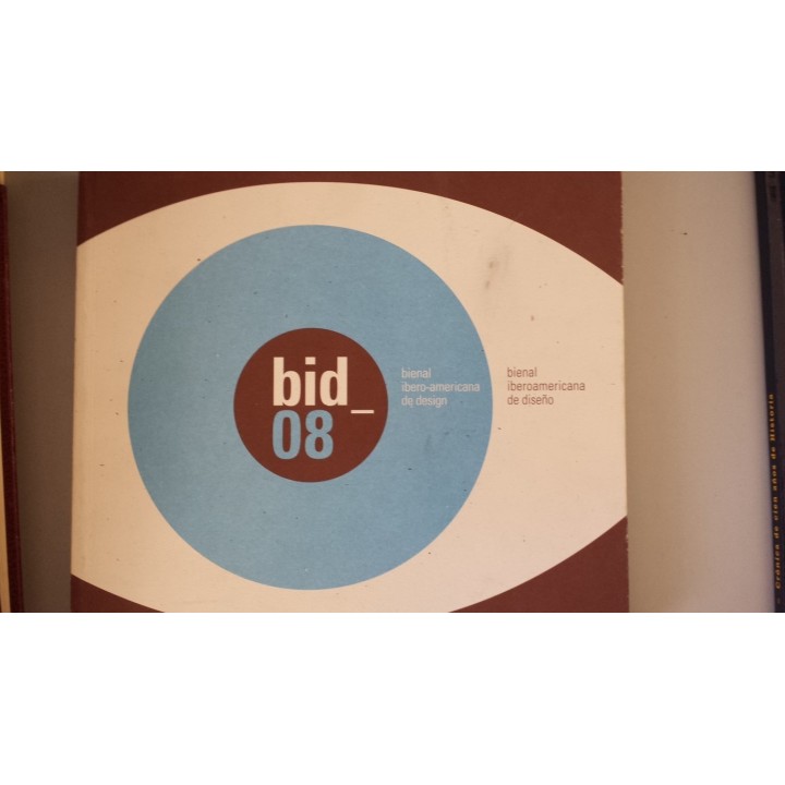 BID 08  - Bienal Iberoamericana de Diseño / Bienal Ibero-americana de design